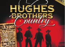 Hughes Brothers Country Show