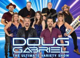 Doug Gabriel Ultimate Variety Show